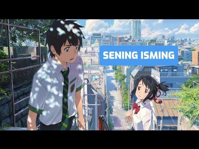 Sening Isming | Anime uzbek tilida● Your Name anime watch online