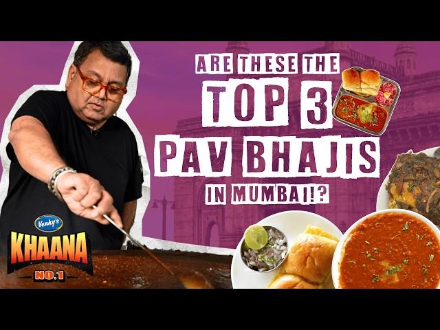 Trying PAV BHAJI at 3 of the MOST ICONIC Restaurants in Mumbai | Khaana No. 1 #EP02