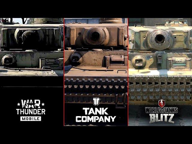 War Thunder Mobile VS World Of Tanks Blitz VS Tank Company Tiger Tank