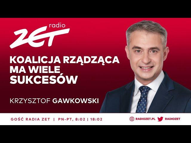 Krzysztof Gawkowski: Koalicja rządząca ma wiele sukcesów | Gość Radia ZET