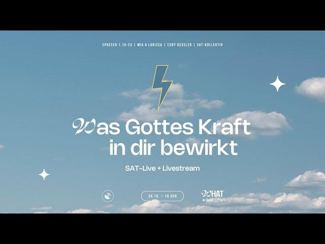 Was Gottes Kraft in dir bewirkt | Epheser 1,15-23 | Eddy Kessler | SAT Dillenburg