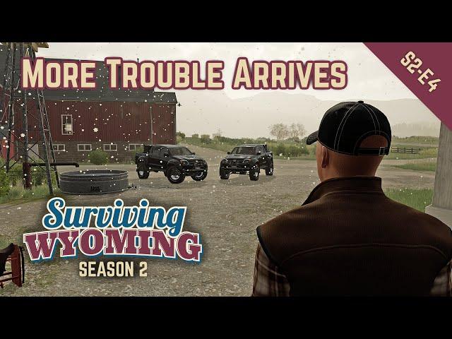 The Threat Level Increases - Surviving Wyoming - S2 E4 - FS22