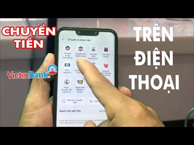 Hướng dẫn chuyển tiền Vietinbank trên điện thoại