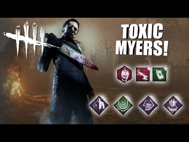 Playing As Michael Myers BUT I'm SUPER TOXIC | Dead By Daylight