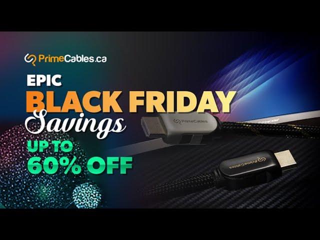  PrimeCables Black Friday Hot Deals Are Here! 