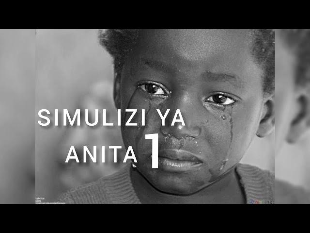 RIPOTI YA LEO : SIMULIZI YA ANITA  - 1