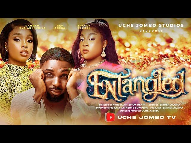 ENTANGLED / BAMBAM OLA-ADENIBUYAN, RAY ADEKA / NOLLYWOOD 2024 LATEST FILM