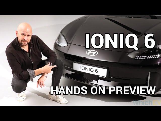 Hyundai IONIQ 6 2023 Hands On Preview: The next step towards Korean EV dominance | WhichEV