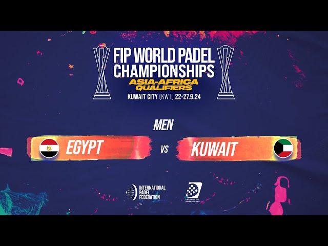 FIP WORLD PADEL CHAMPIONSHIPS ASIA-AFRICA QUALIFIERS - EGYPT vs KUWAIT - Tie 3 Men