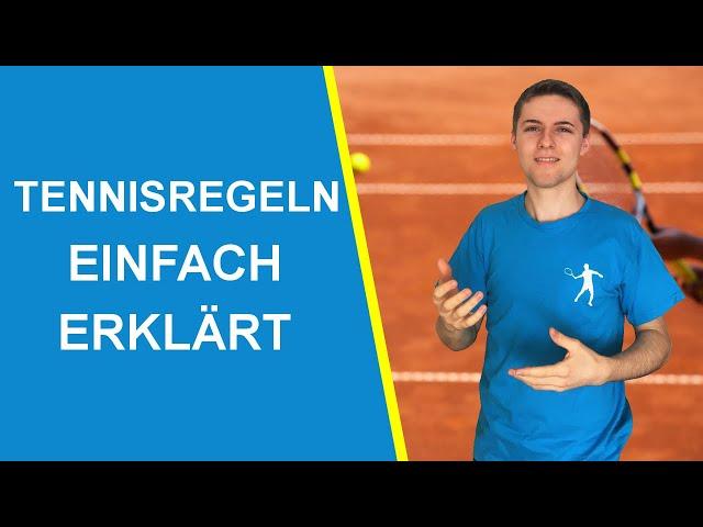  Tennisregeln & Zählweise einfach erklärt