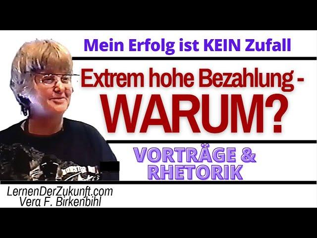 Hochbezahlt - wie wird man richtig gut? | Mehr Einkommen Strategie Rhetorik | Vera F Birkenbihl