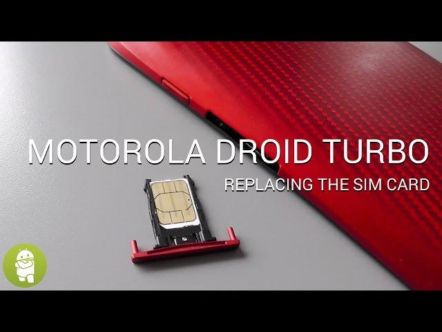 Replacing the Droid Turbo's SIM card