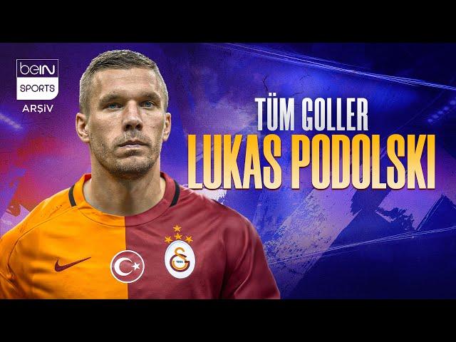 Lukas Podolski'nin Galatasaray'daki Tüm Golleri