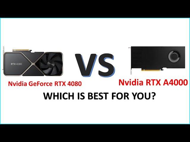 Nvidia GeForce RTX 4080 vs Nvidia RTX A4000 Full Comparison