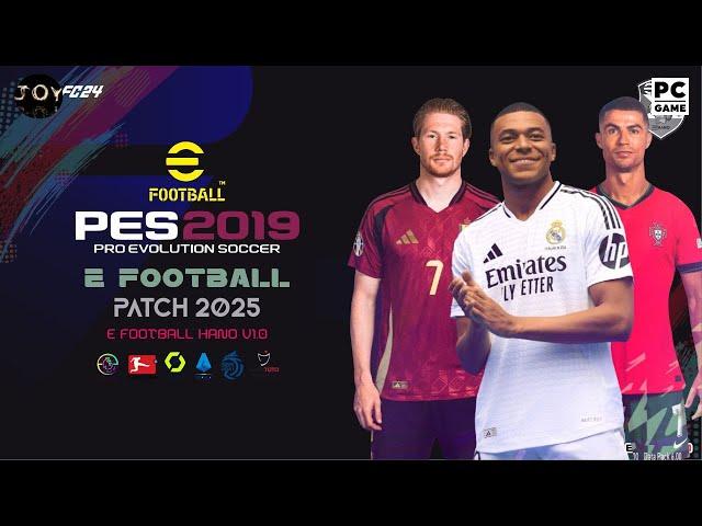 PES 2019 PC | E FOOTBALL PATCH V1.0 2025