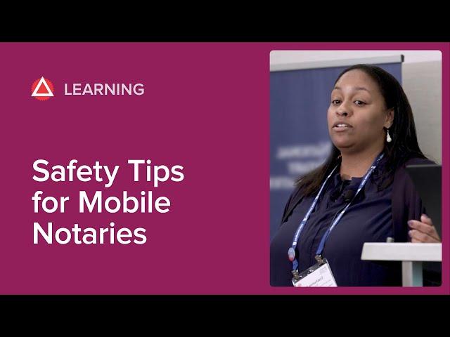 Safety Tips for Mobile Notaries