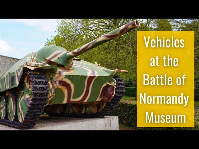 Exploring WWII Vehicles at the Battle of Normandy Museum