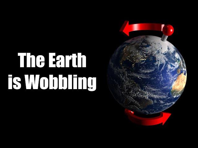 The Earth Is Wobbling: The Precession of the Equinoxes