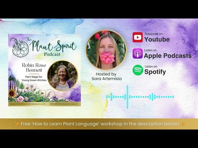 Plant Magic for Young Green Witches with Robin Rose Bennett