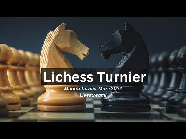 Lichess | Monatsblitzturnier März 2024