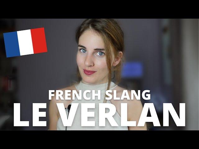 10 French Slang Words every Learner Should Know | LE VERLAN