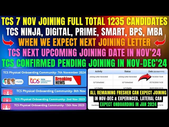 TCS 7 NOV JOINING FULL | NEXT JOINNG DATE | REMAINING FRESHER JOINING IN NOV-DEC & EXPERINCED IN JAN