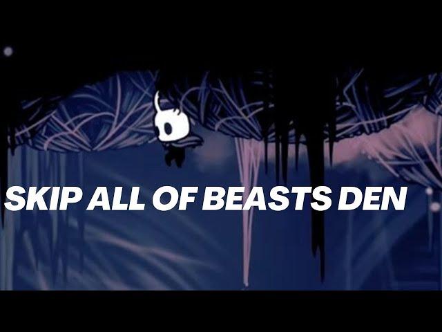 How to skip beasts den (Hollow Knight)