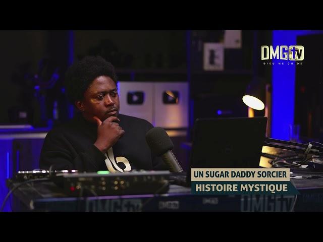 UN SUGAR DADDY SORCIER  ... HISTOIRE MYSTIQUE - DMG TV