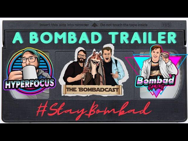 The Bombadcast Channel Trailer!