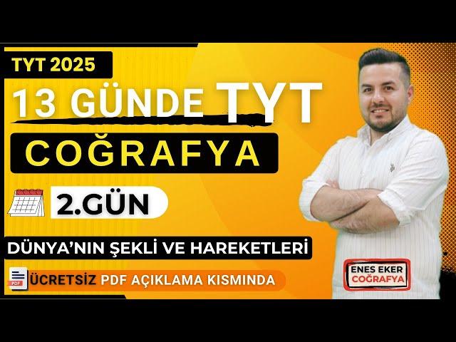 2. GÜN I DÜNYA'NIN ŞEKLİ VE HAREKETLERİ I ENES HOCA #tyt #tyt2025