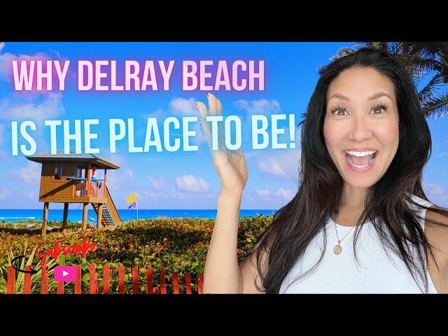 Living in Delray Beach Florida | Discovering the Most Desirable Neighborhoods