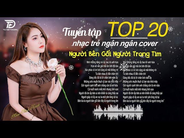 NGƯỜI BÊN GỐI NGƯỜI TRONG TIM, NGỠ  ALLBUM BALLAD NHẸ NHÀNG TÂM TRẠNG HAY NHẤT 2025 - NGHE LÀ MÊ