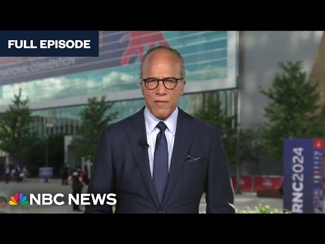 Nightly News Full Broadcast - July 17