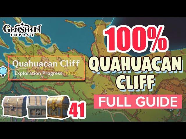 How to: Quahuacan Cliff 100% FULL Exploration ⭐ Natlan ALL CHESTS【 Genshin Impact 】