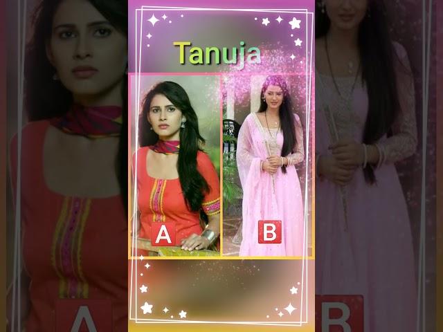 A or B who is your favourite Tanuja #shorts #ytshorts #kasamterepyarki #kratikasengar #shivanitomar