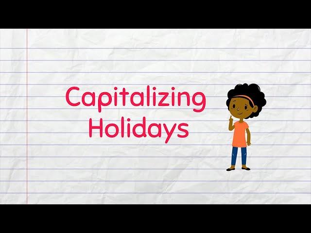 Capitalizing Holidays for Kids