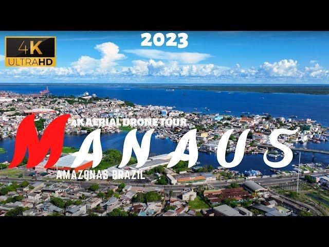 MANAUS 2023  4K UHD Aerial Drone tour | Amazonas Brazil