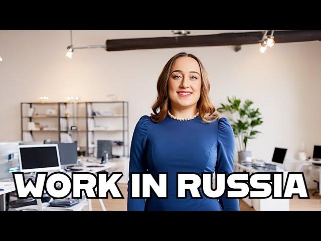 Working in Russia: Essential Guide for Foreigners in 2025!