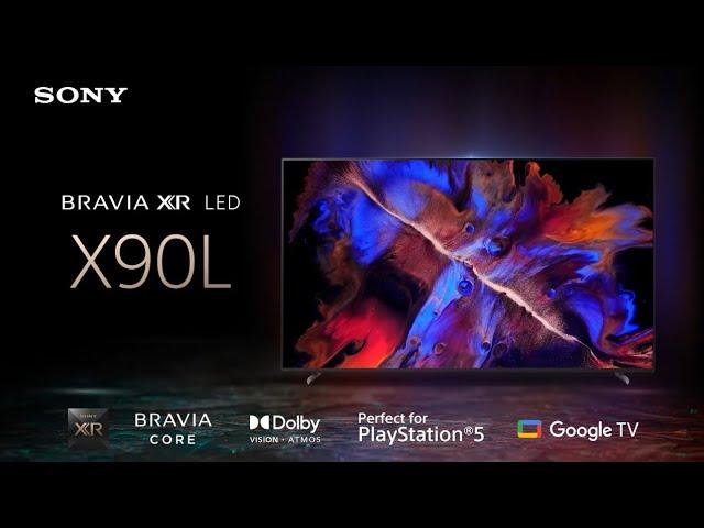 Sony BRAVIA X90L: Unmatched Colors, Realistic Depth, and Ultimate Control