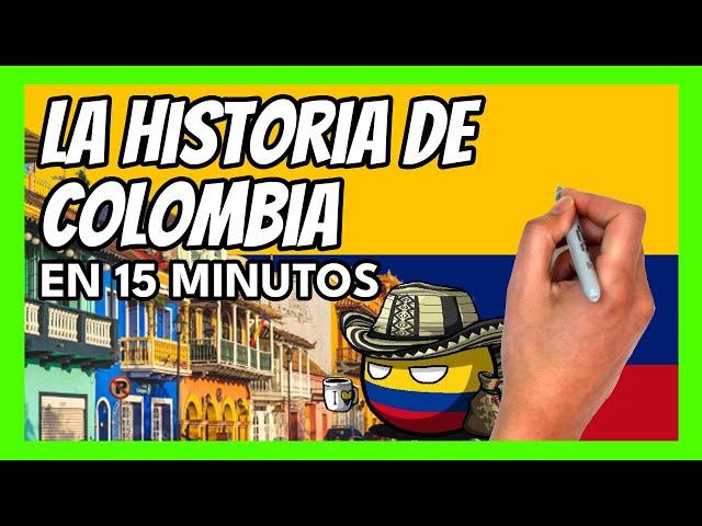  La historia de COLOMBIA en 15 minutos | Resumen rápido y fácil