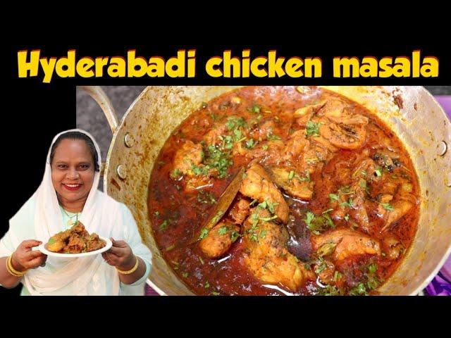 Hyderabadi chicken masala | Authentic Chicken Masala Recipe | Chicken Masala Hyderabadi Style