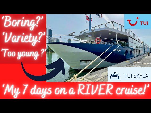 Tui Skyla River Cruise: our 7 night Danube experience