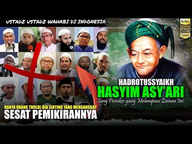 Kehebatan Mbah Hasyim Asy'ari Membantah Argumen Wahabi yang Menuduh Sesat