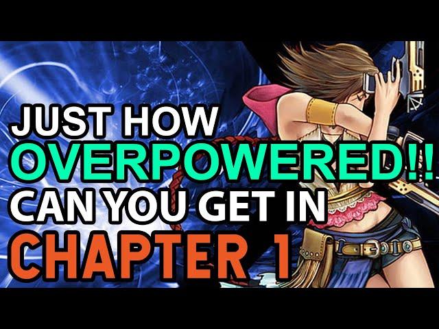 Final Fantasy X-2 How OVERPOWERED! Can You Get In Chapter 1