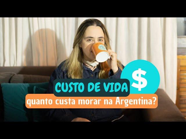 CUSTO DE VIDA NA ARGENTINA EM 2024