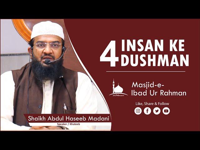 Insan Ke 4 Dushman By Shaikh Abdul Haseeb Madani