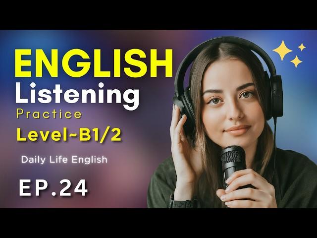 English listening practice daily | B1/B2 | Improve Your English | Learn Conversational English