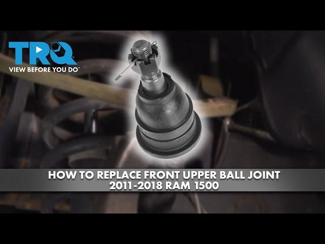 How to Replace Front Upper Ball Joint 2011-2018 Ram 1500