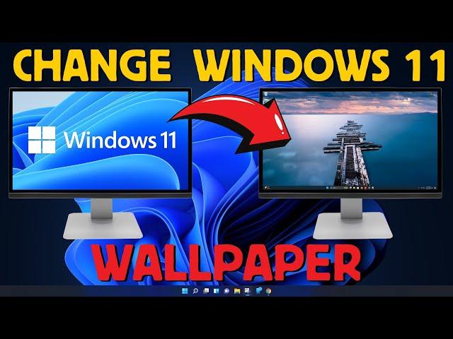 How to Change Wallpaper on Windows 11 Laptop or Desktop PC (Full Tutorial)