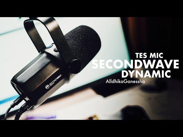 SECONDWAVE DYNAMIC MIC - UNBOXING DAN REVIEW